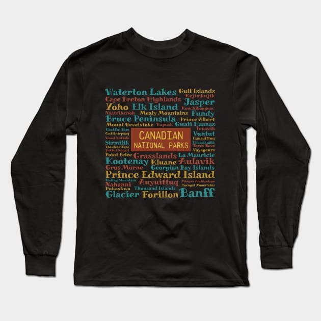 Canadian National Parks Word Cloud Art Long Sleeve T-Shirt by Pine Hill Goods